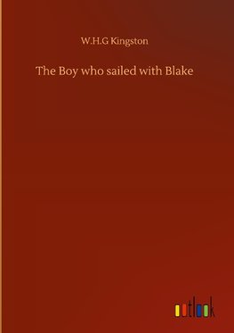 The Boy who sailed with Blake