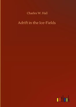 Adrift in the Ice-Fields