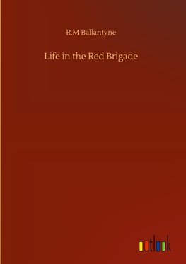 Life in the Red Brigade