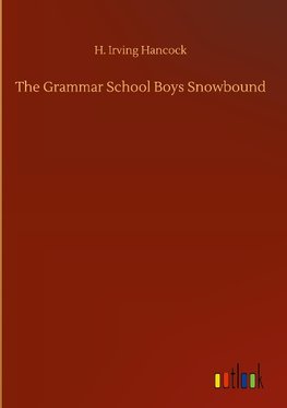 The Grammar School Boys Snowbound