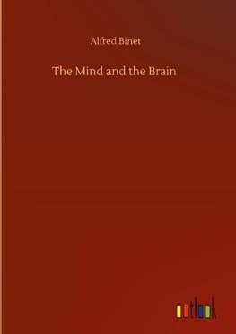 The Mind and the Brain