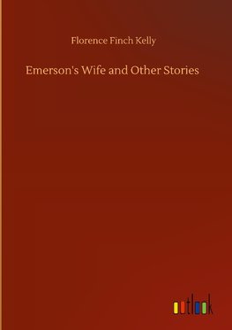 Emerson's Wife and Other Stories