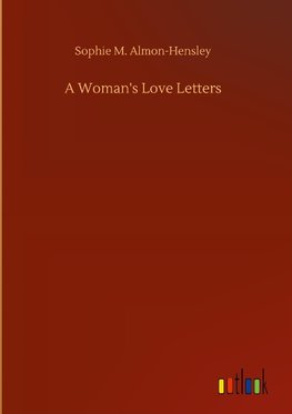 A Woman's Love Letters