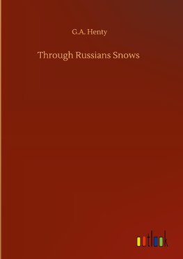 Through Russians Snows