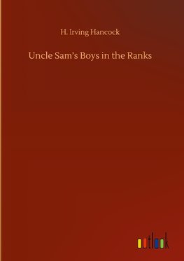 Uncle Sam's Boys in the Ranks