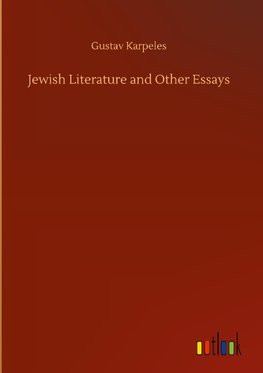 Jewish Literature and Other Essays