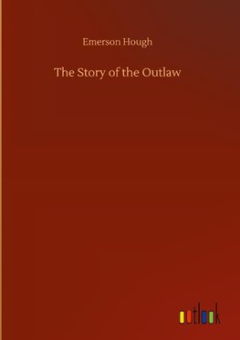 The Story of the Outlaw