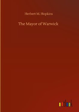 The Mayor of Warwick