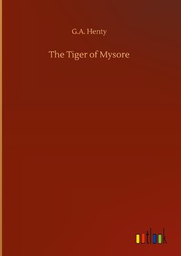 The Tiger of Mysore