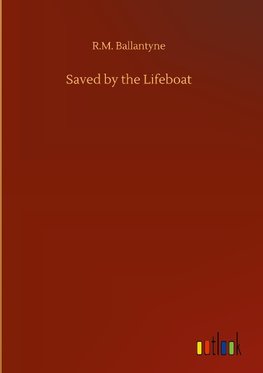 Saved by the Lifeboat