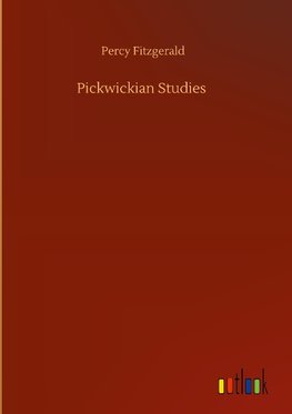 Pickwickian Studies