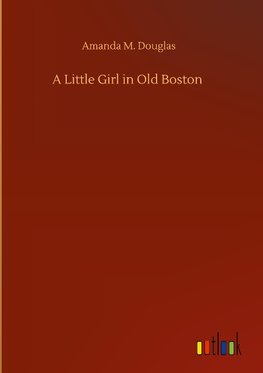 A Little Girl in Old Boston