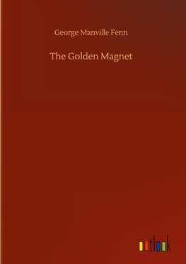 The Golden Magnet