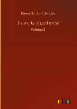 The Works of Lord Byron