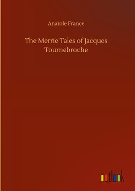 The Merrie Tales of Jacques Tournebroche