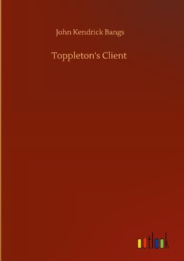 Toppleton's Client