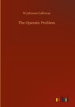 The Operatic Problem