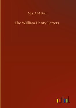 The William Henry Letters