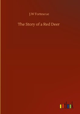 The Story of a Red Deer