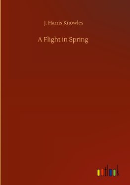 A Flight in Spring