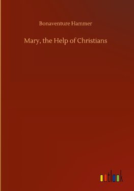 Mary, the Help of Christians