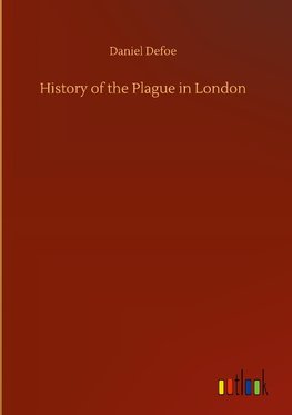 History of the Plague in London