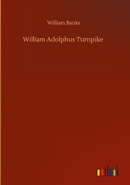 William Adolphus Turnpike