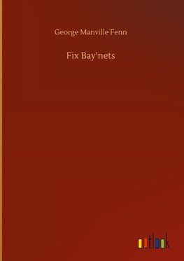 Fix Bay'nets