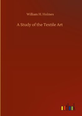 A Study of the Textile Art