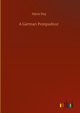 A German Pompadour