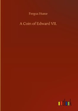 A Coin of Edward VII.