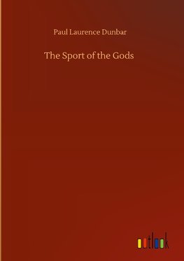 The Sport of the Gods