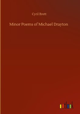 Minor Poems of Michael Drayton