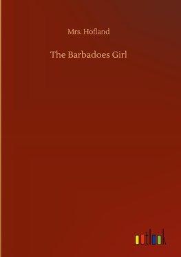 The Barbadoes Girl