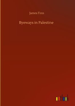 Byeways in Palestine