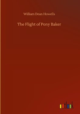 The Flight of Pony Baker