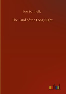 The Land of the Long Night