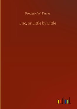 Eric, or Little by Little