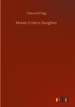 Monte-Cristo's Daughter