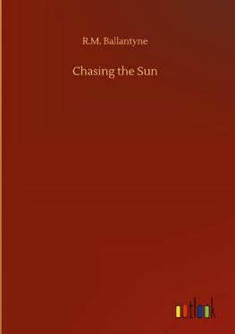 Chasing the Sun