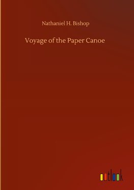 Voyage of the Paper Canoe