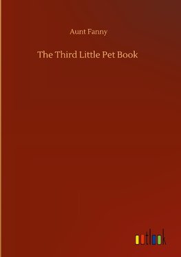 The Third Little Pet Book