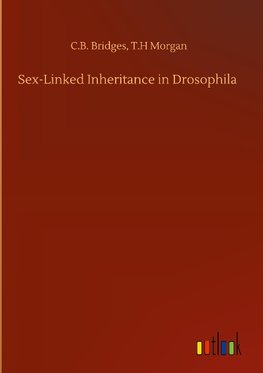 Sex-Linked Inheritance in Drosophila