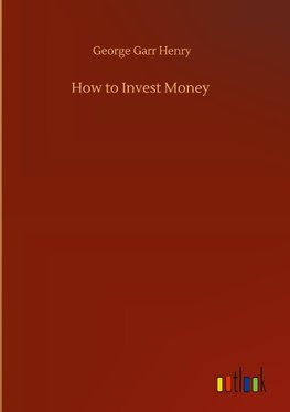 How to Invest Money