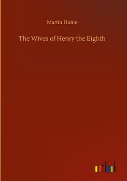 The Wives of Henry the Eighth