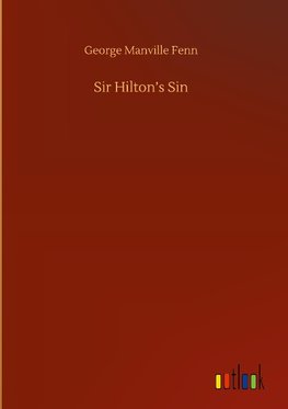 Sir Hilton's Sin