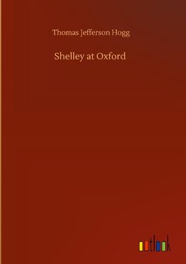 Shelley at Oxford