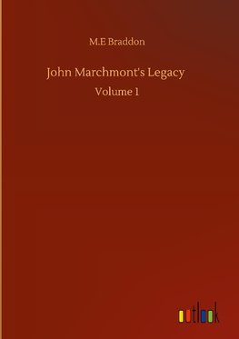 John Marchmont's Legacy