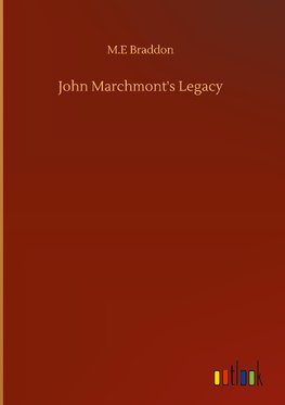 John Marchmont's Legacy