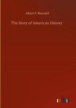 The Story of American History